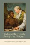 Epilogue: Presbyterian Orthodoxies and Slavery
