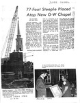 News Clipping - 77-Foot Steeple Steeple Placed Atop New G-W Chapel by Shelby Daily Star