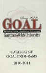 2010 - 2011, Gardner-Webb University GOAL Academic Catalog by Gardner-Webb University