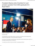 President Obama Visits Charlotte N.C. and Answers Question from GWU Graduate Erin Boyd Odom