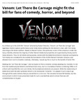 Venom: Let There Be Carnage Might Fit the Bill for Fans of Comedy, Horror, and Beyond