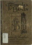 Temple Bells: for Sunday-Schools, Singing-Schools, Revivals, Conventions and General Use in Christian Work and Worship